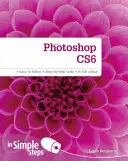Photoshop CS6 v jednoduchých krocích - Photoshop CS6 in Simple Steps