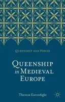 Královna ve středověké Evropě - Queenship in Medieval Europe