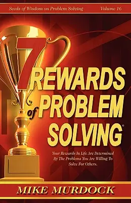 7 odměn za řešení problémů - 7 Rewards of Problem Solving