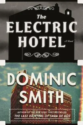 Elektrický hotel - The Electric Hotel