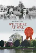 Wiltshire ve válce v čase - Wiltshire at War Through Time