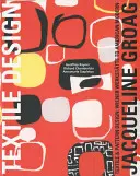 Jacqueline Groagová: Textilní návrhářka - Jacqueline Groag: Textile  Designer