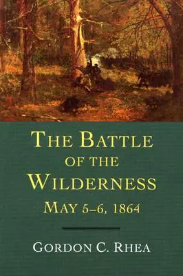 Bitva v Divočině 5.-6. května 1864 - The Battle of the Wilderness May 5-6, 1864