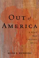 Mimo Ameriku: Černoch se postavil Africe - Out of America: A Black Man Confronts Africa