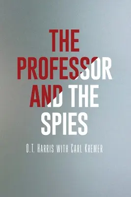 Profesor a špioni - The Professor and the Spies