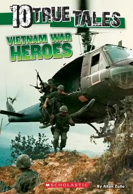 Hrdinové vietnamské války (10 skutečných příběhů) - Vietnam War Heroes (10 True Tales)