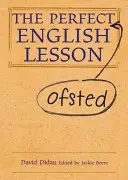 Dokonalá (Ofsted) hodina angličtiny - The Perfect (Ofsted) English Lesson