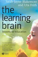 Učící se mozek: Poučení pro vzdělávání - The Learning Brain: Lessons for Education