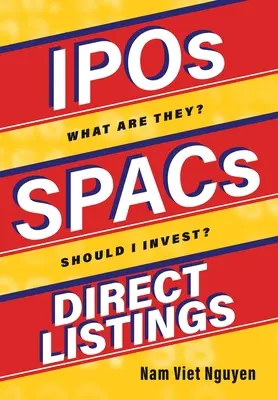 IPO, SPAC a přímé kotace na burze - IPOs, SPACs, & Direct Listings