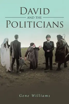 David a politici - David and the Politicians