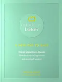 Moderní pekař: Nový způsob pečení - Modern Baker: A New Way To Bake