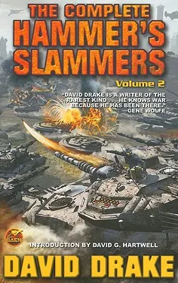 The Complete Hammer's Slammers, Volume 2 (Kompletní Kladiváři, 2. díl) - The Complete Hammer's Slammers, Volume 2