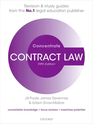 Smluvní právo Concentrate - Průvodce revizí a studiem práva - Contract Law Concentrate - Law Revision and Study Guide