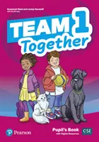 Team Together 1 Pupil's Book with Digital Resources Pack (Kniha pro žáky s digitálními zdroji) - Team Together 1 Pupil's Book with Digital Resources Pack