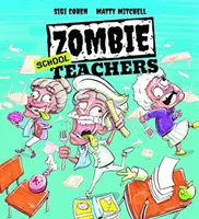 Učitelé ve škole zombie - Zombie School Teachers