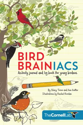 Ptačí mozky: Deník aktivit a deník pro mladé ptáčkaře - Bird Brainiacs: Activity Journal and Log Book for Young Birders