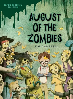 Srpen zombie - August of the Zombies