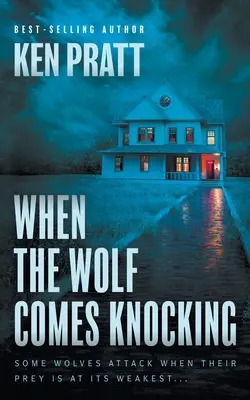 Když vlk zaklepe: Křesťanský thriller - When the Wolf Comes Knocking: A Christian Thriller
