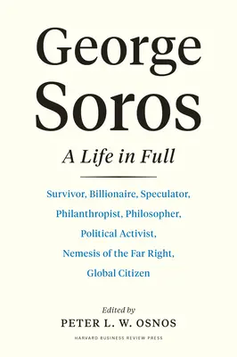 George Soros: Soros: život v plné síle - George Soros: A Life in Full