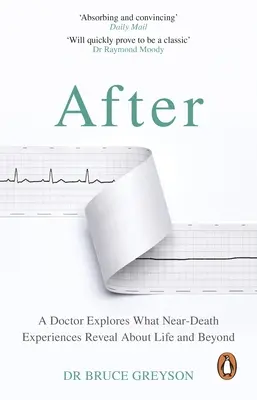 After - Lékař zkoumá, co prožitky blízké smrti odhalují o životě i mimo něj - After - A Doctor Explores What Near-Death Experiences Reveal About Life and Beyond