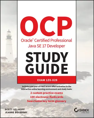 Studijní příručka Ocp Oracle Certified Professional Java Se 17 Developer: Exam 1z0-829 - Ocp Oracle Certified Professional Java Se 17 Developer Study Guide: Exam 1z0-829