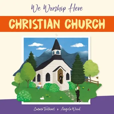 Uctíváme zde: Křesťanský kostel - We Worship Here: Christian Church