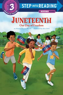 Juneteenth: Náš den svobody - Juneteenth: Our Day of Freedom