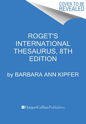 Rogetův mezinárodní tezaurus, 8. vydání - Roget's International Thesaurus, 8th Edition