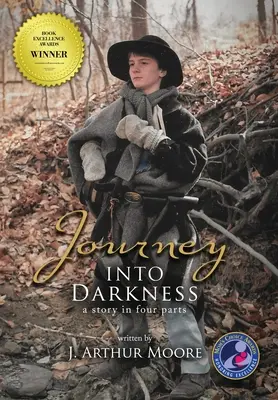 Cesta do tmy (Barevní - 3. vydání): Příběh ve čtyřech částech - Journey into Darkness (Colored - 3rd Edition): A Story in Four Parts