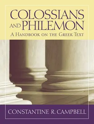 Koloským a Filemonovi: Příručka k řeckému textu - Colossians and Philemon: A Handbook on the Greek Text