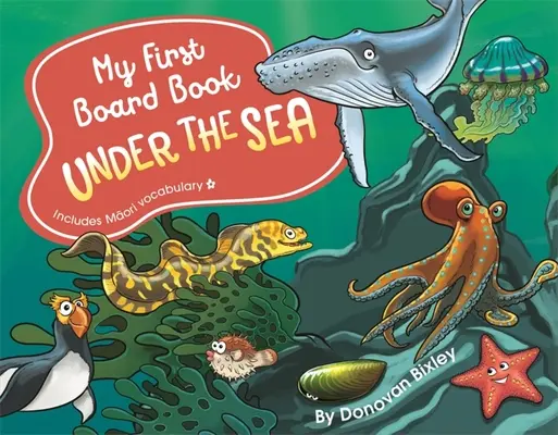 Moje první desková knížka: Pod mořskou hladinou - My First Board Book: Under the Sea