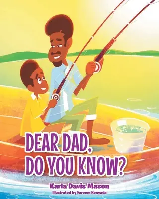 Milý tati, víš to? - Dear Dad, Do You Know?
