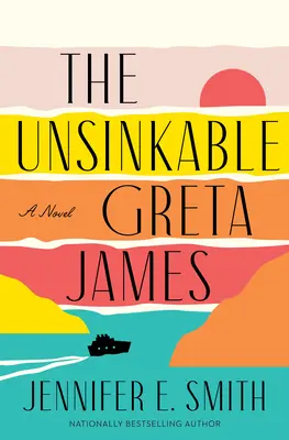 Nepotopitelná Greta Jamesová - The Unsinkable Greta James