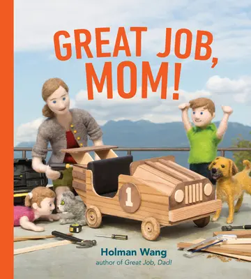 Skvělá práce, mami! - Great Job, Mom!