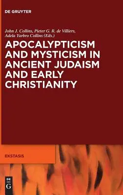 Apokalyptika a mystika ve starověkém judaismu a raném křesťanství - Apocalypticism and Mysticism in Ancient Judaism and Early Christianity