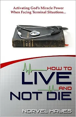 Jak žít a nezemřít - How to Live and Not Die