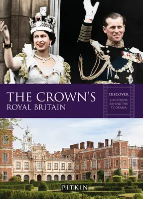 Královská Británie koruny: Objevte místa, která stojí za televizním seriálem - The Crown's Royal Britain: Discover Locations Behind the TV Drama