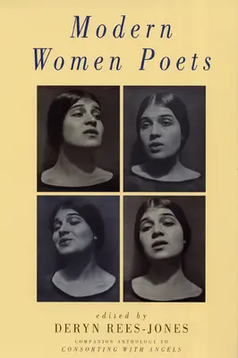 Moderní básnířky: Doprovodná antologie ke sborníku Consorting with Angels (Společné setkání s anděly) - Modern Women Poets: Companion Anthology to Consorting with Angels