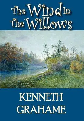 Vítr na vrbě - The Wind in the Willows