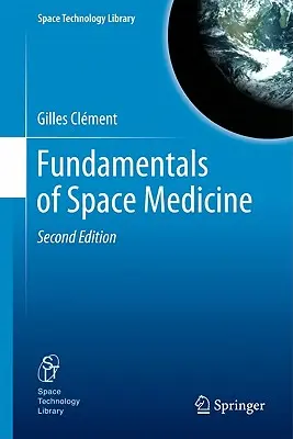 Základy vesmírné medicíny - Fundamentals of Space Medicine