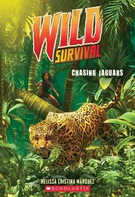 Honba za jaguáry (Wild Survival #3) - Chasing Jaguars (Wild Survival #3)