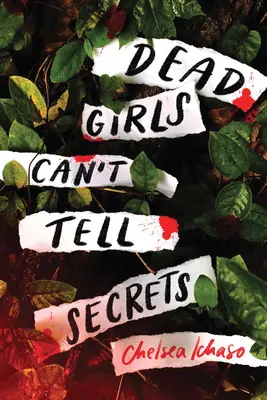 Mrtvé dívky nemohou prozradit tajemství - Dead Girls Can't Tell Secrets