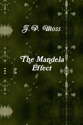 Mandelův efekt - The Mandela Effect