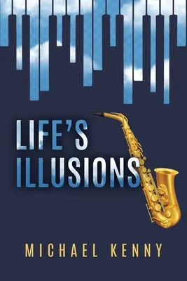 Iluze života - Life's Illusions