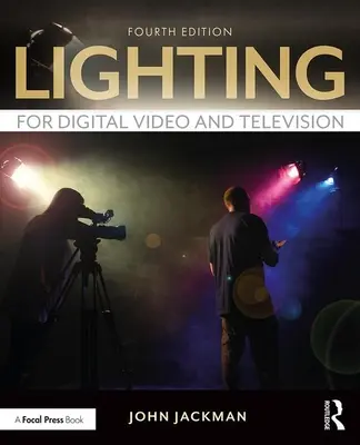 Osvětlení pro digitální video a televizi - Lighting for Digital Video and Television