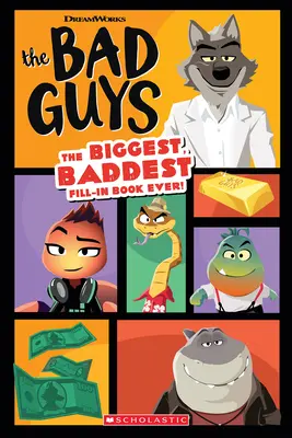 Padouši ve filmu: Největší a nejhorší vyplňovací kniha všech dob! - Bad Guys Movie: The Biggest, Baddest Fill-In Book Ever!