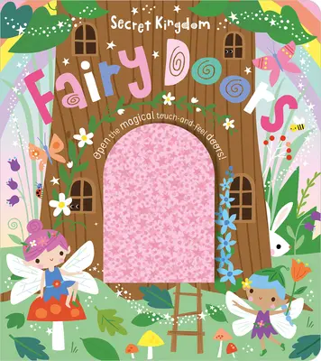 Dveře tajného království víl - Secret Kingdom Fairy Doors
