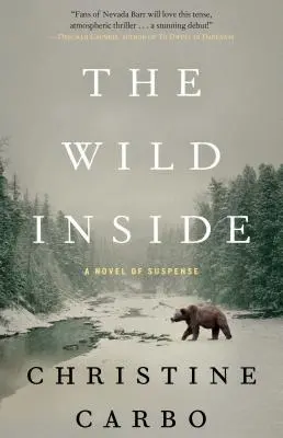 Divoké nitro: Román o napětísvazek 1 - The Wild Inside: A Novel of Suspensevolume 1