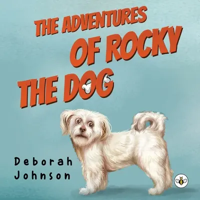 Dobrodružství psa Rockyho - The Adventures of Rocky the Dog