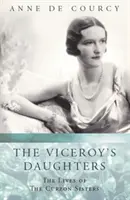 Dcery místokrále - Viceroy's Daughters